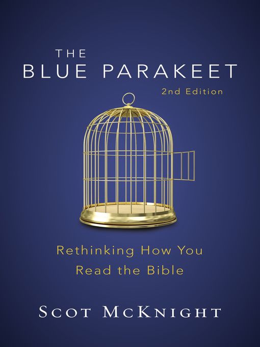 Title details for The Blue Parakeet by Scot McKnight - Wait list